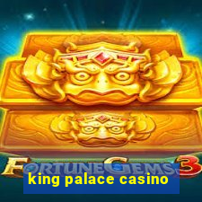 king palace casino